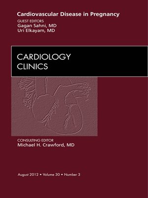 cover image of Cardiovascular Disease in Pregnancy, an Issue of Cardiology Clinics